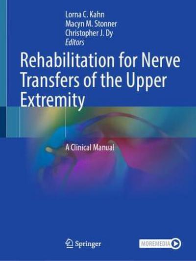Rehabilitation for Nerve Transfers of the Upper Extremity
