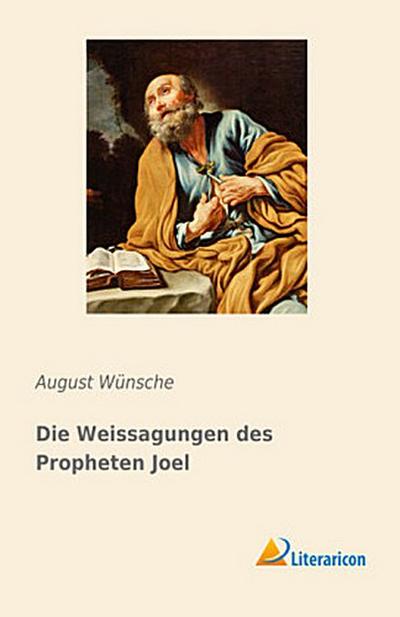 Die Weissagungen des Propheten Joel