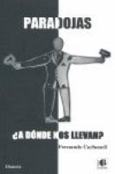 Paradojas : ¿a dónde nos llevan?