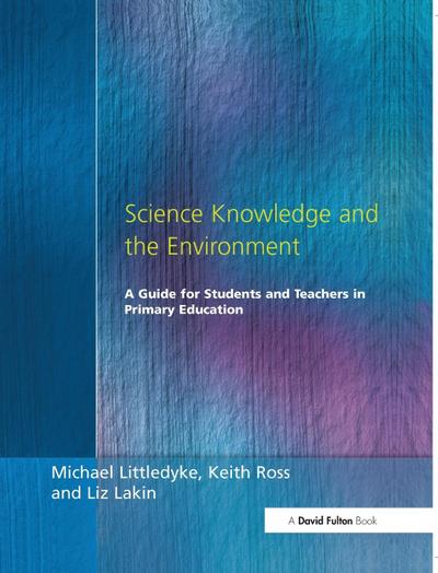 Science Knowledge and the Environment