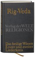Rig-Veda - Das heilige Wissen. Bd.1