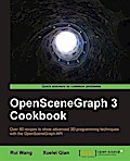 OpenSceneGraph 3 Cookbook