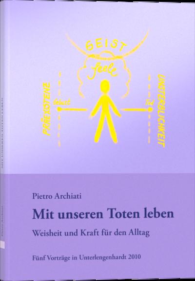 Mit unseren Toten leben