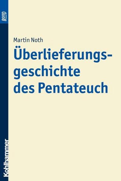 Überlieferungsgeschichte des Pentateuch.BonD