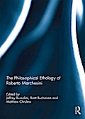 The Philosophical Ethology of Roberto Marchesini