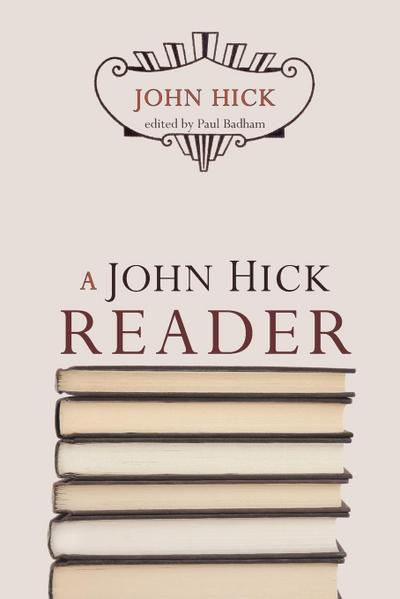A John Hick Reader
