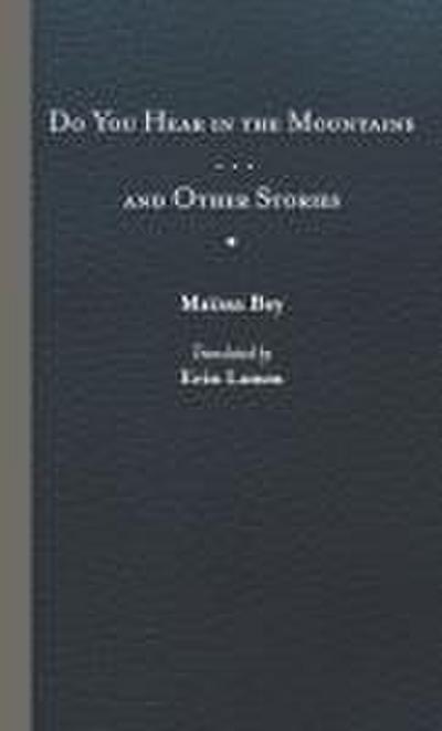 Do You Hear in the Mountains... and Other Stories