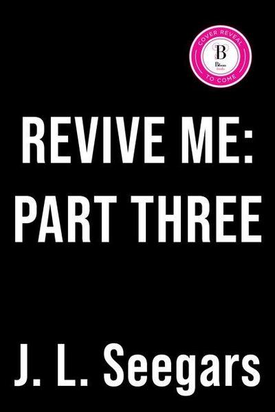 Revive Me: Part Three (Deluxe Edition)
