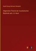 Allgemeine Theorie der musikalischen Rhythmik seit