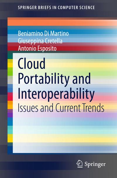 Cloud Portability and Interoperability