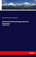 Chemische Untersuchungen über die Vegetation