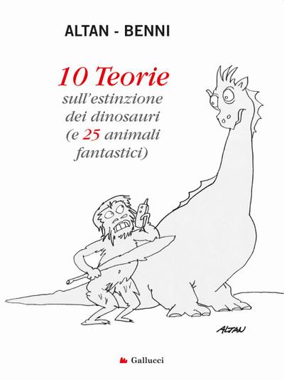 10 teorie sull’estinzione dei dinosauri (e 25 animali fantastici)