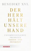 Der Herr hält unsere Hand
