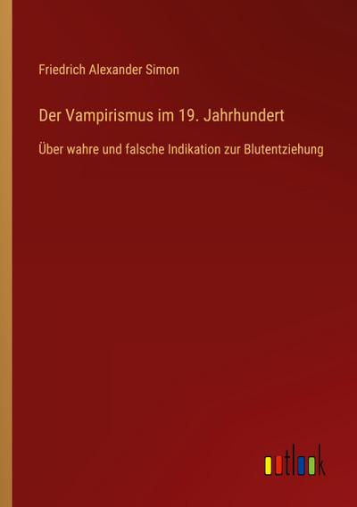 Der Vampirismus im 19. Jahrhundert