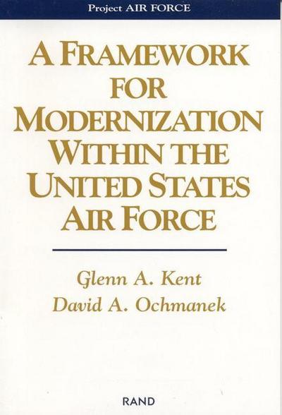A Framework for Modernization Within the United States Air Force