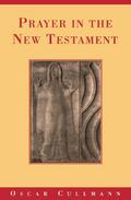 Prayer in the New Testament
