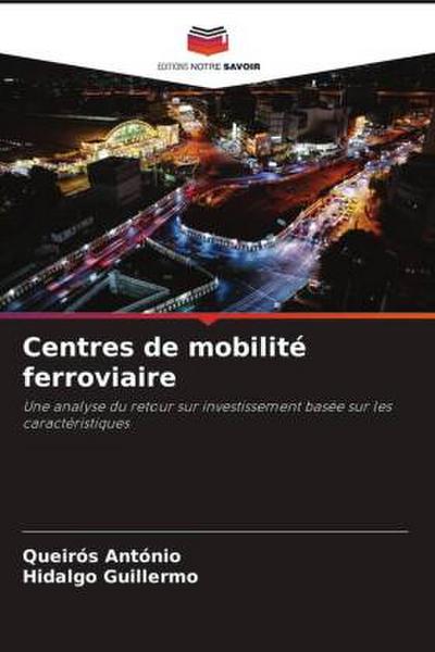 Centres de mobilité ferroviaire