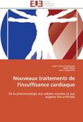 Nouveaux traitements de l’insuffisance cardiaque