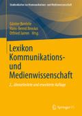 Lexikon Kommunikations- und Medienwissenschaft (Studienbücher zur Kommunikations- und Medienwissenschaft)