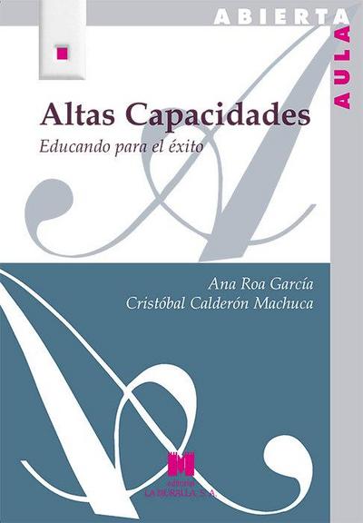Altas capacidades : educando para el éxito