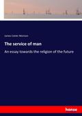 The service of man
