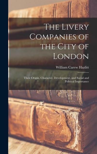 The Livery Companies of the City of London