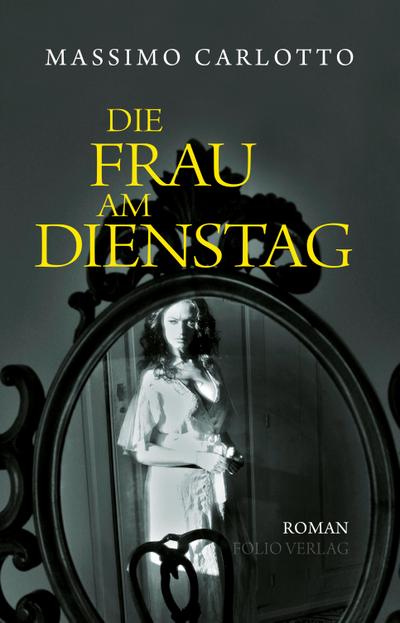 Die Frau am Dienstag