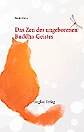 Das Zen des ungeborenen Buddha-Geistes
