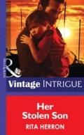 Her Stolen Son (Mills & Boon Intrigue) (Guardi