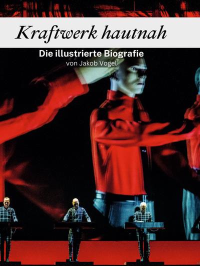 Kraftwerk hautnah