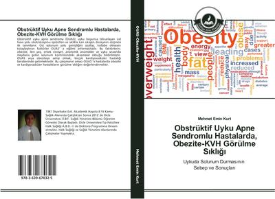 Obstrüktif Uyku Apne Sendromlu Hastalarda, Obezite-KVH Görülme S¿kl¿¿¿