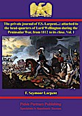 Private Journal of F.S. Larpent - Vol. I