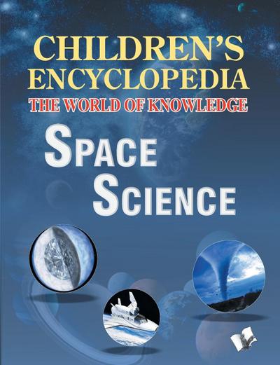 Children’s Encyclopedia - Space Science