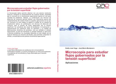 Microscopía para estudiar flujos gobernados por la tensión superficial
