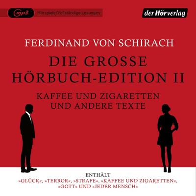 Die große Hörbuch-Edition II - Kaffee und Zigaretten und andere Texte