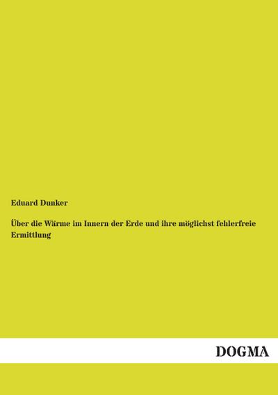 Über die Wärme im Innern der Erde und ihre möglichst fehlerfreie Ermittlung