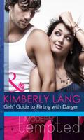 Girls’ Guide To Flirting With Danger