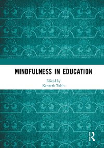 Mindfulness in Education