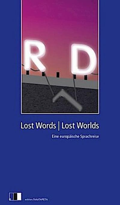 Lost Words Lost Worlds
