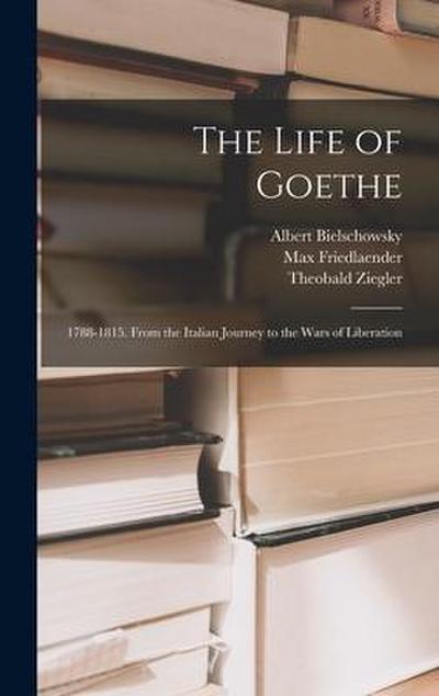 The Life of Goethe