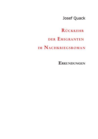 Rückkehr der Emigranten im Nachkriegsroman