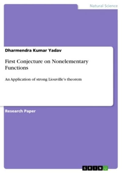 First Conjecture on Nonelementary Functions