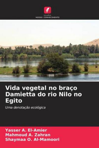 Vida vegetal no braço Damietta do rio Nilo no Egito