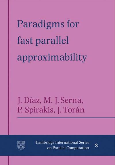 Paradigms for Fast Parallel Approximability