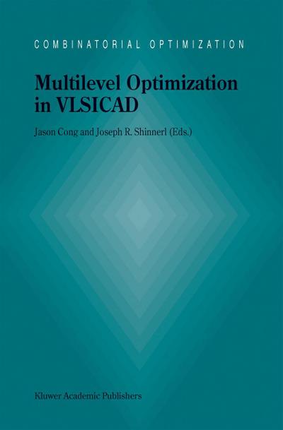 Multilevel Optimization in Vlsicad