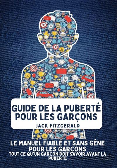 Guide de la Puberté pour les Garçons
