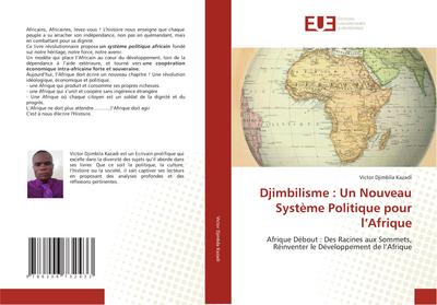 Djimbilisme : Un Nouveau Système Politique pour l’Afrique