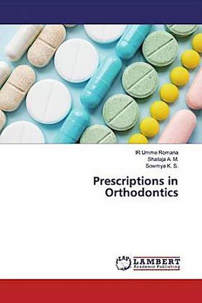 Prescriptions in Orthodontics