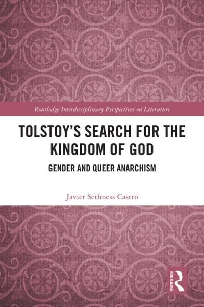 Tolstoy’s Search for the Kingdom of God