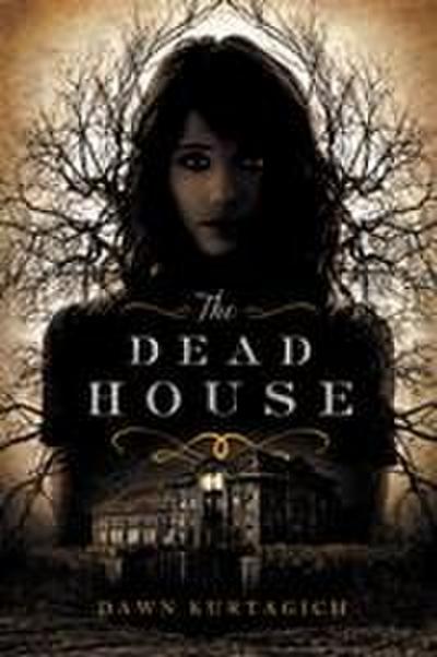 The Dead House